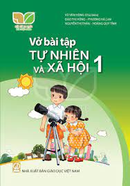 Vở bài tập Tự nhiên xã hội 1
